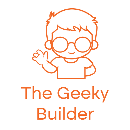 The Geeky Builder