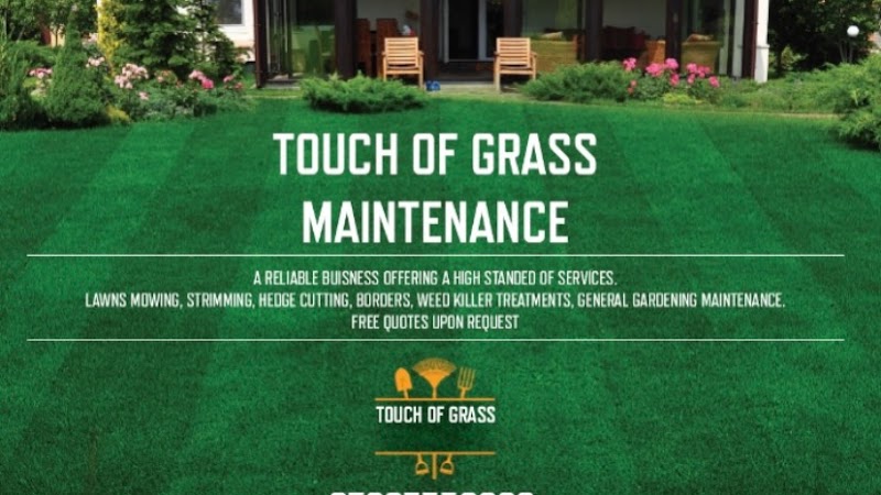 Touch of Grass , Grounds maintenance Mowing Large areas